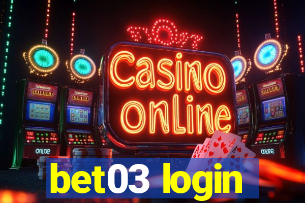 bet03 login